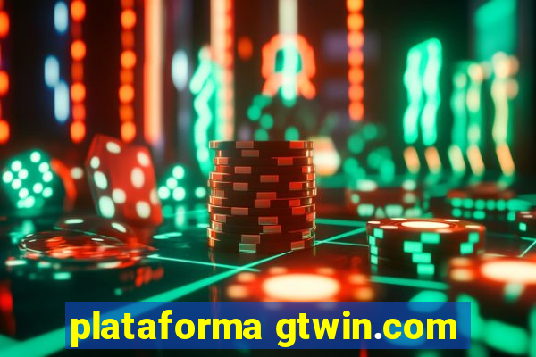 plataforma gtwin.com